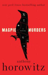Magpie Murders - Anthony Horowitz (ISBN: 9780062645227)