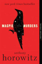 Magpie Murders - Anthony Horowitz (ISBN: 9780062645234)