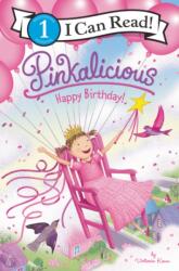 Pinkalicious: Happy Birthday! (ISBN: 9780062840547)