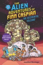 Alien Adventures of Finn Caspian #2: The Accidental Volcano (ISBN: 9780062932181)