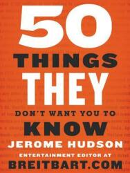 50 Things They Don't Want You to Know (ISBN: 9780062932525)