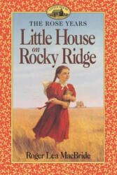 Little House on Rocky Ridge - Roger Lea MacBride, David Gilleece (ISBN: 9780064404785)