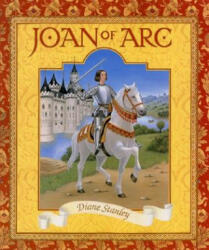 Joan of Arc - Diane Stanley (ISBN: 9780064437486)