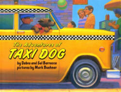 Adventures of Taxi Dog - Debra Barracca (ISBN: 9780140566659)