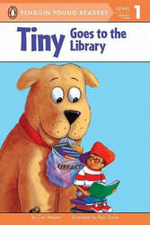 Tiny Goes to the Library - Cari Meister, Rich Davis (ISBN: 9780141304885)