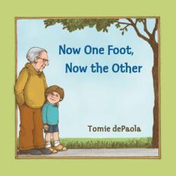 Now One Foot, Now the Other (ISBN: 9780142401040)