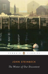 Winter of Our Discontent - John Steinbeck, Susan Shillinglaw (ISBN: 9780143039488)