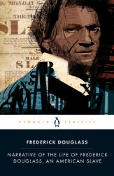 Narrative of the Life of Frederick Douglass, an American Slave (ISBN: 9780143107309)