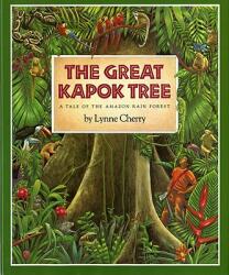 The Great Kapok Tree: A Tale of the Amazon Rain Forest (ISBN: 9780152005207)