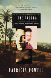 The Pagoda - Patricia Powell (ISBN: 9780156008297)