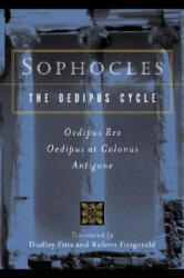 Sophocles, The Oedipus Cycle - Sophocles, Robert Fitzgerald (ISBN: 9780156027649)