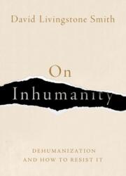 Despre inumanitate (ISBN: 9780190923006)