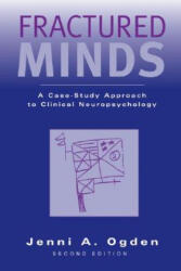 Fractured Minds - Jenni A. Ogden (ISBN: 9780195171365)