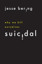 Suicidal (ISBN: 9780226755557)