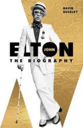 Elton John - DAVID BUCKLEY (ISBN: 9780233005515)