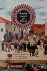 Staging Habla de Negros (ISBN: 9780271083476)