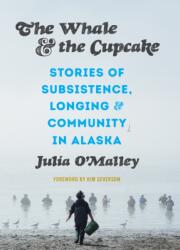 The Whale and the Cupcake (ISBN: 9780295746142)