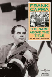 Name Above The Title - Frank Capra (ISBN: 9780306807718)