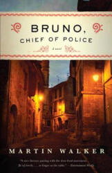 Bruno, Chief of Police - Martin Walker (ISBN: 9780307454690)