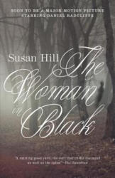 The Woman in Black - Susan Hill (ISBN: 9780307950215)