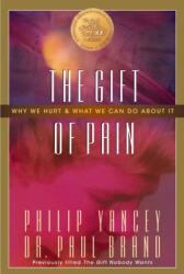 The Gift of Pain (ISBN: 9780310221449)