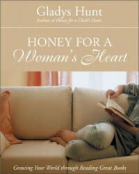 Honey for a Woman's Heart - Gladys Hunt (ISBN: 9780310238461)