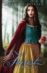 Fairest Beauty - Melanie Dickerson (ISBN: 9780310724391)