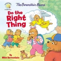 Berenstain Bears Do the Right Thing - Mike Berenstain (ISBN: 9780310763628)
