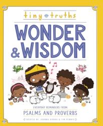 Tiny Truths Wonder and Wisdom (ISBN: 9780310769545)