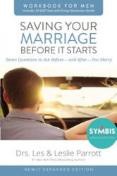 Saving Your Marriage Before It Starts Workbook for Men Updated - Les Parrott (ISBN: 9780310875420)