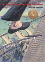 The Man Who Walked Between the Towers (ISBN: 9780312368784)