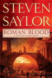 Roman Blood - Steven Saylor (ISBN: 9780312383244)