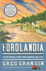 Fordlandia (ISBN: 9780312429621)
