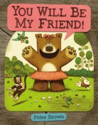 You Will Be My Friend! (ISBN: 9780316070300)