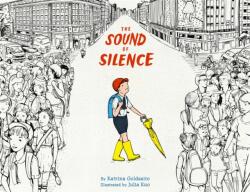 The Sound of Silence (ISBN: 9780316203371)