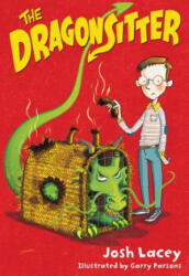 The Dragonsitter - Josh Lacey, Garry Parsons (ISBN: 9780316298988)