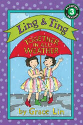 Ling & Ting: Together in All Weather - Grace Lin (ISBN: 9780316335485)