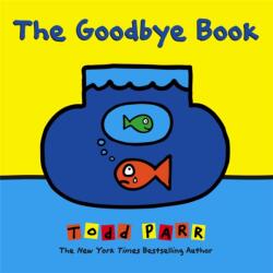 The Goodbye Book (ISBN: 9780316404976)