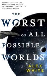 The Worst of All Possible Worlds (ISBN: 9780316412148)