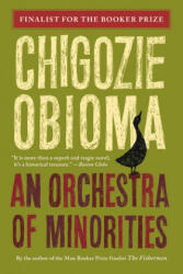 An Orchestra of Minorities - Chigozie Obioma (ISBN: 9780316412407)