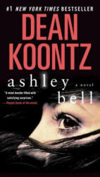 Ashley Bell - Dean R. Koontz (ISBN: 9780345545985)