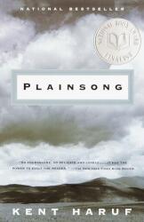 Plainsong - Kent Haruf (ISBN: 9780375705854)