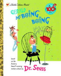 Gerald McBoing Boing - Dr. Seuss (ISBN: 9780375827211)