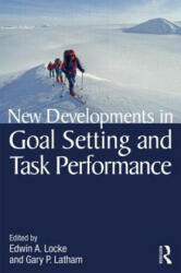 New Developments in Goal Setting and Task Performance (2013)