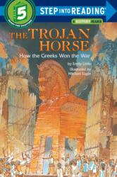 The Trojan Horse: How the Greeks Won the War (ISBN: 9780394896748)