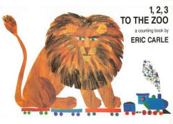 1, 2, 3 To the Zoo - Eric Carle (ISBN: 9780399230134)