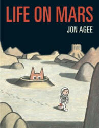 Life on Mars - Jon Agee (ISBN: 9780399538520)