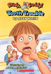 Tooth Trouble - Abby Klein, John McKinley (ISBN: 9780439555968)