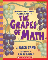 Grapes of Math - Greg Tang, Harry Briggs (ISBN: 9780439598408)