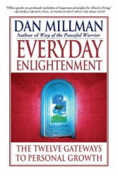 Everyday Enlightenment - Dan Millman (ISBN: 9780446674973)
